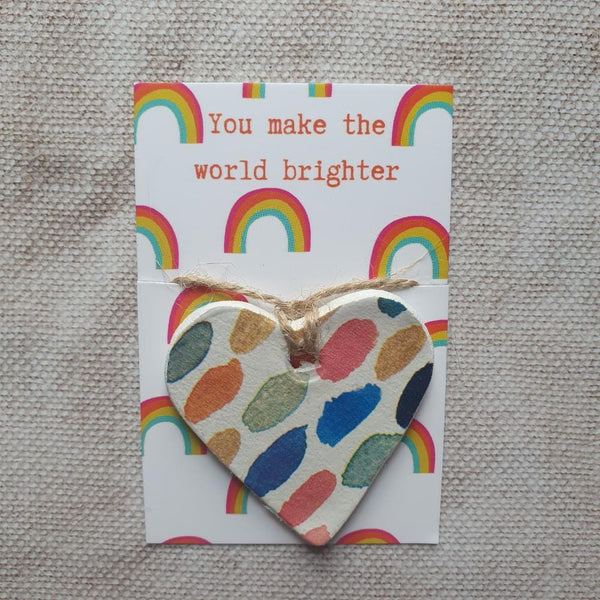 You Make The World Brighter Positivity Heart Hug